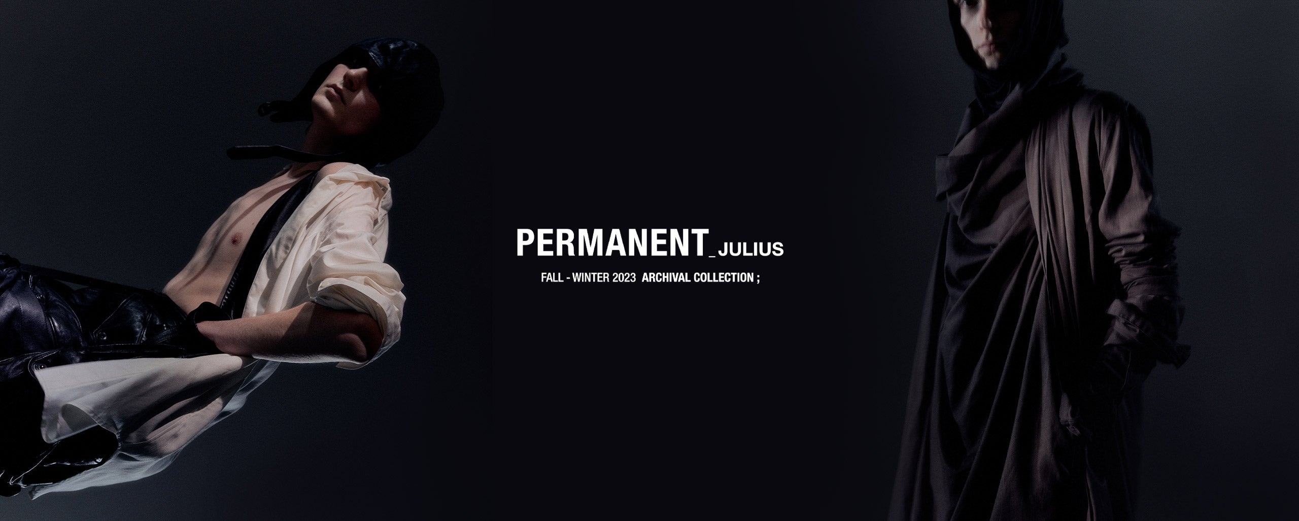 PERMANENT JULIUS Fall-Winter 2023 Collection - JULIUS